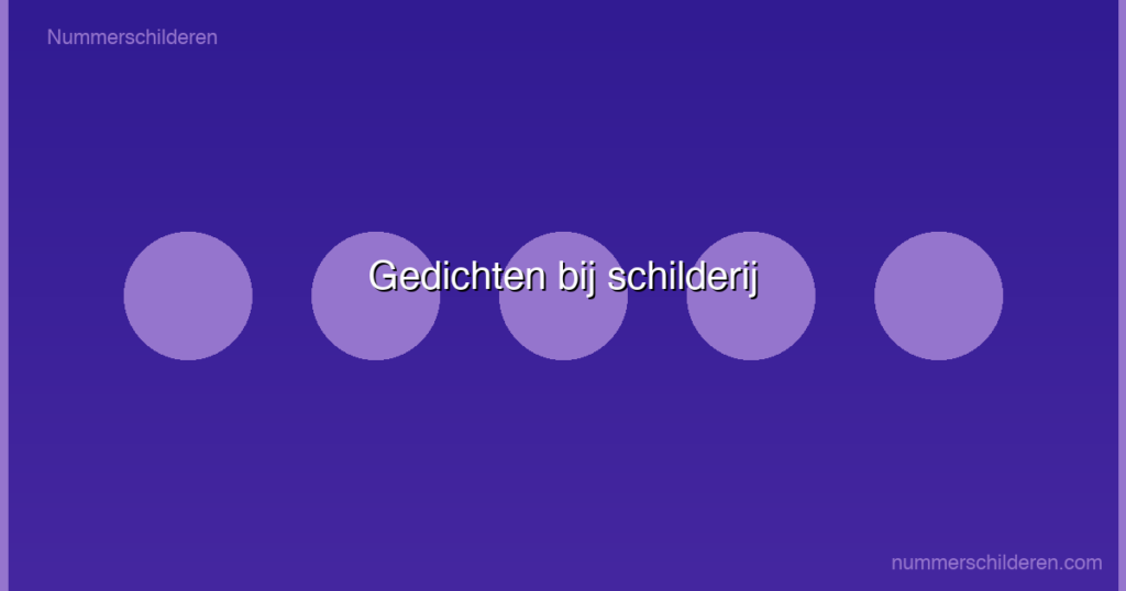 Gedichten bij schilderij
