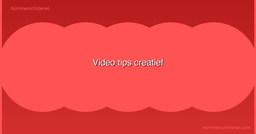 Video tips creatief